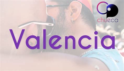 chat chueca valencia|Chat Chueca Valencia hispano